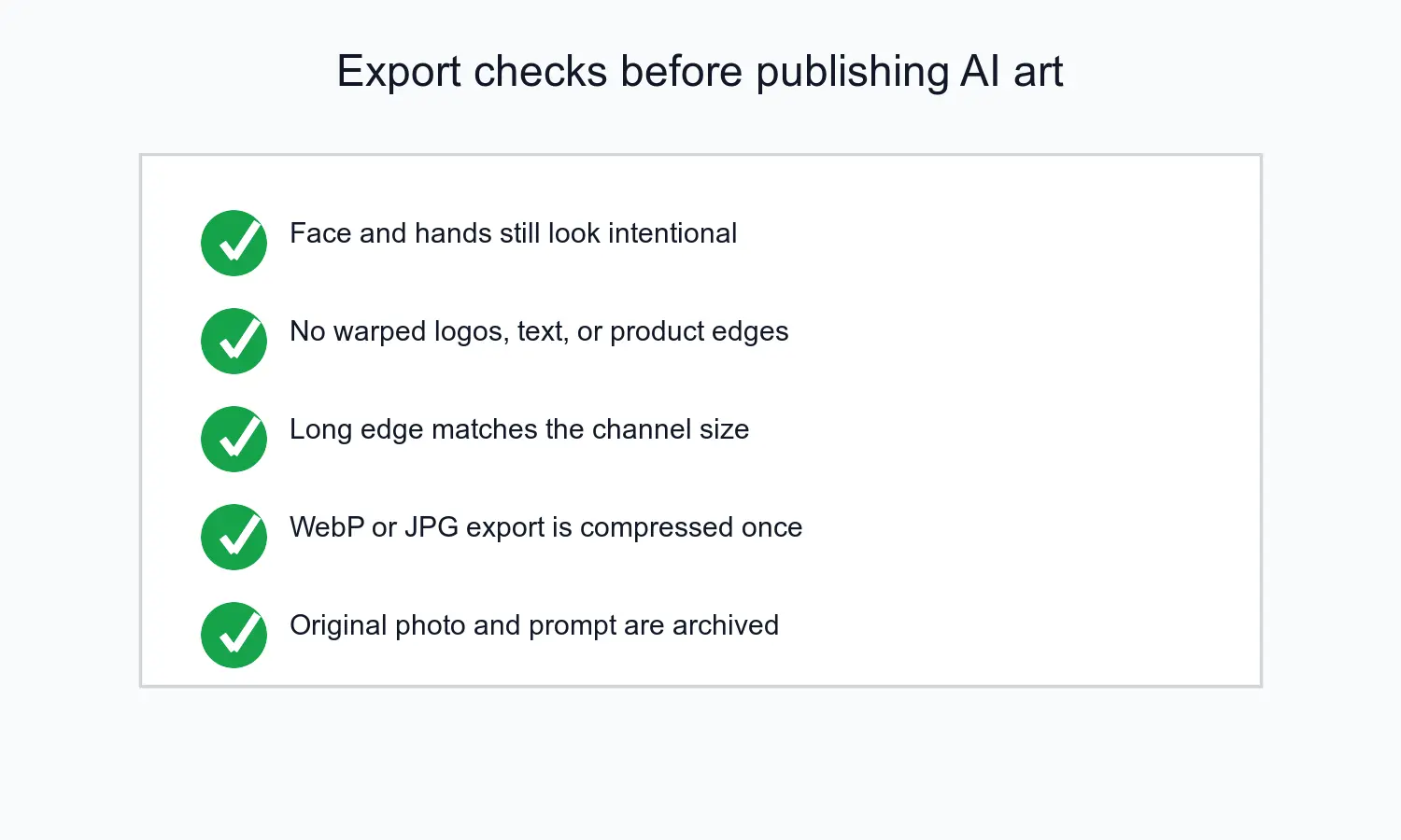 Checklist for reviewing faces, logos, size, compression, and source records before publishing AI art